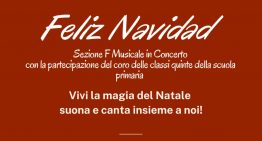 Manifestazione musicale FELIZ NAVIDAD: gli alunni della sezione musicale della media e gli alunni delle classi quinte della primaria vi aspettano lunedì 20 dic alle 15:45